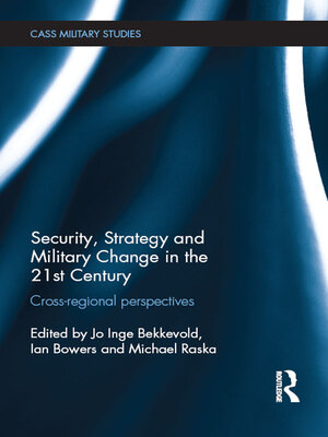 cover image of Security, Strategy and Military Change in the 21st Century